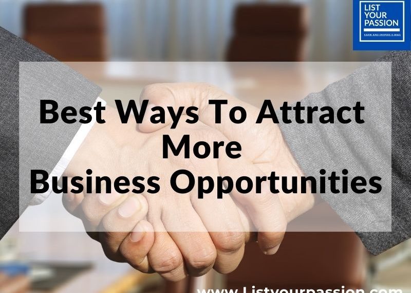 Best ways to attract more business opportunities